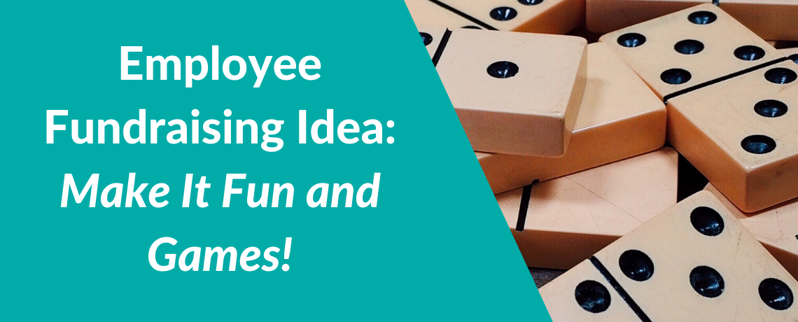 Employee Fundraising Idea: Make It Fun and Games!