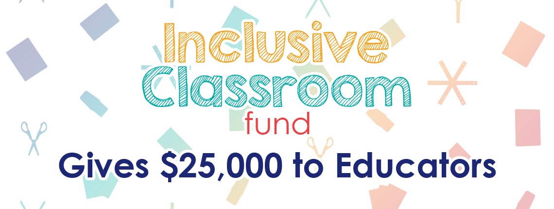 Inclusive Classroom Fund Supports Hundreds of High-Needs Students