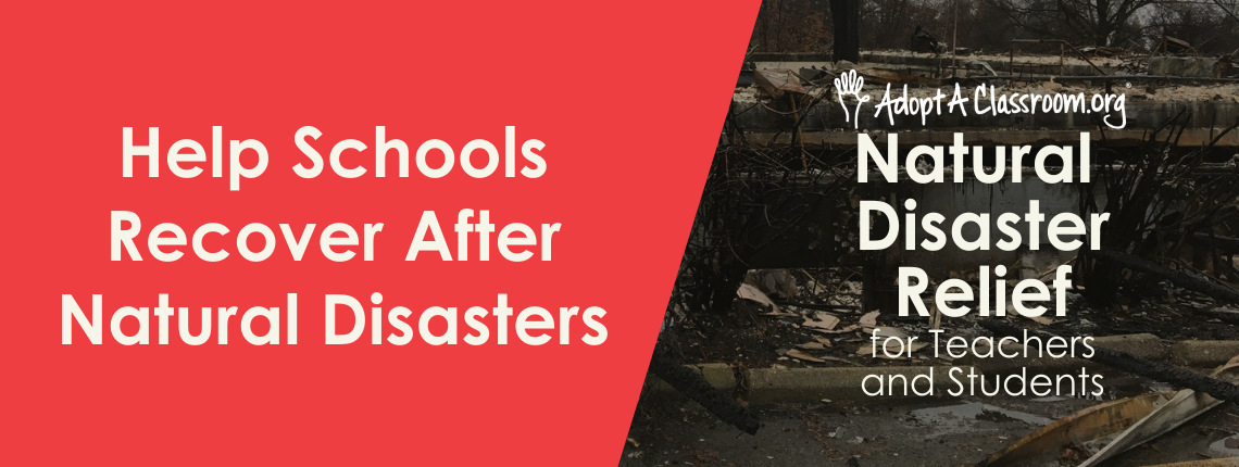 AdoptAClassroom.org Natural Disaster Relief for Teachers and Students