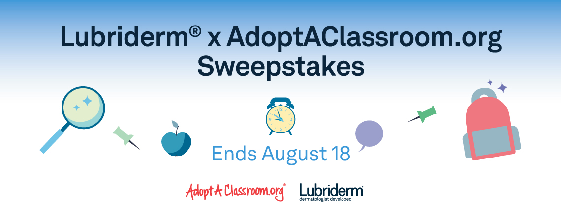 Lubriderm x AdoptAClassroom.org Sweepstakes