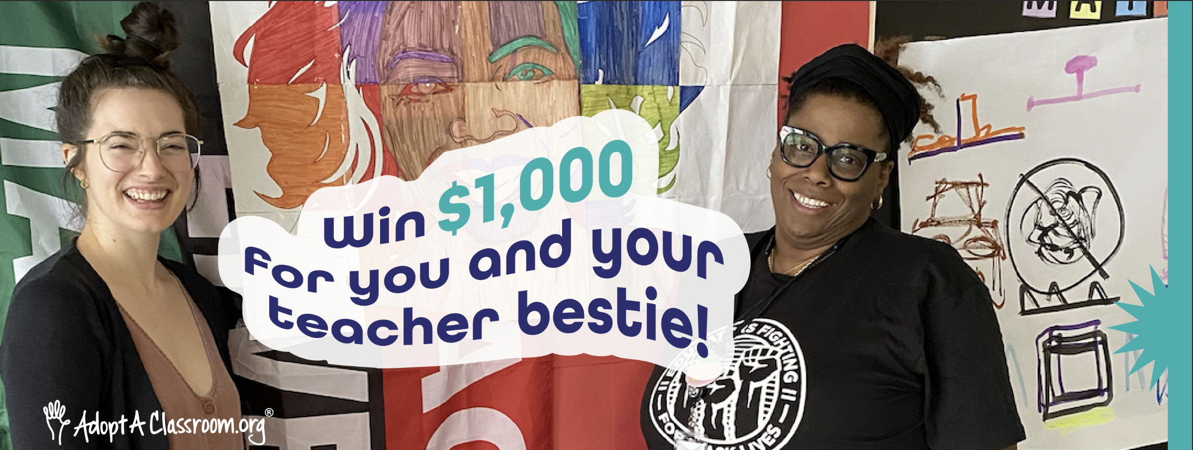 Two teachers smile in a classroom. Text reads Win $1,000 for you and your teacher bestie!