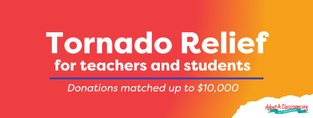 Tornado Relief For Teachers And Students 